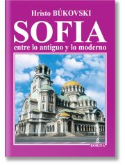 Sofia entre lo antiquo y lo moderno