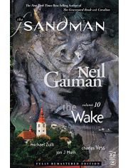 The Sandman Vol. 10: The Wake (New Edition)
