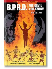 B.P.R.D. The Devil You Know Volume 1 - Messiah