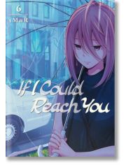 If I Could Reach You, Vol. 6