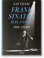 Gay Talese. Phil Stern. Frank Sinatra Has a Cold