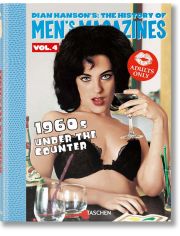 Dian Hanson's: The History of Men's Magazines, Vol. 4: 1960s Under the Counter