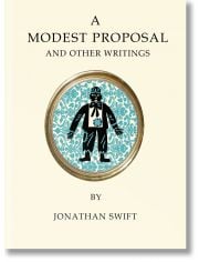 A Modest Proposal and Other Writings