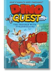 Dino Quest: The Trouble with Tyrannosaurs