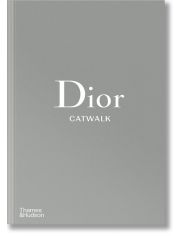 Dior Catwalk: The Complete Collections