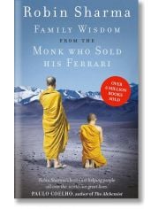 Family Wisdom from the Monk Who Sold His Ferrari