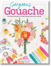 Gorgeous Gouache