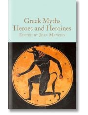 Greek Myths: Heroes and Heroines
