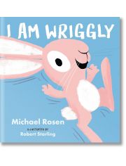 I Am Wriggly