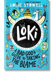 Loki: A Bad God's Guide to Taking the Blame