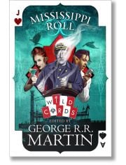 Mississippi Roll (Wild Cards 24)