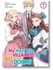My Next Life as a Villainess: All Routes Lead to Doom, Vol. 7