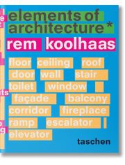 Rem Koolhaas. Elements of Architecture