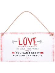 Табелка за стена - Love is like the wind. You can't see it, but you can feel it