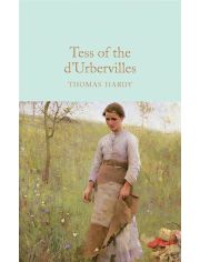 Tess of the d'Urbervilles (Macmillan Collector's Library)