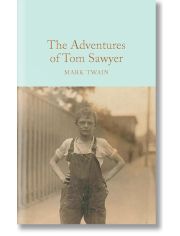The Adventures of Tom Sawyer (Macmillan Collector's Library)
