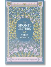 The Bronte Sisters: Three Novels