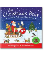 The Christmas Bear: A Push, Pull and Slide
