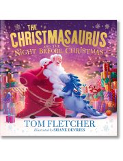 The Christmasaurus and the Night Before Christmas