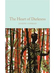 The Heart of Darkness and Other Stories