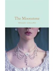 The Moonstone (Macmillan Collector's Library)