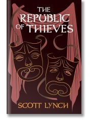 The Republic of Thieves (Gentleman Bastard, Book 3)