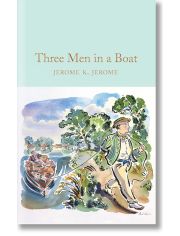 Three Men in a Boat (Macmillan Collector's Library)