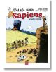 Sapiens: История в картинки, том 1. Раждането на човечеството - Ювал Ноа Харари - Жена, Мъж, Момиче, Момче - Изток-Запад - 9786190107385-thumb
