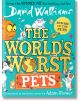 The World's Worst Pets - David Walliams - HarperCollins Publishers - 9780008499778-thumb