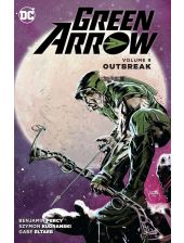 Green Arrow, Vol. 9: Outbreak