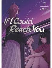 If I Could Reach You, Vol. 7