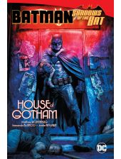 Batman: Shadows Of The Bat: House Of Gotham