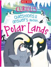 Curious Questions & Answers About Polar Lands