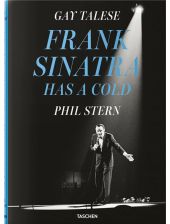 Gay Talese Phil Stern - Frank Sinatra Has a Cold