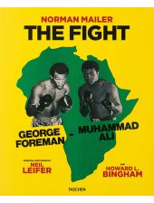Norman Mailer. Neil Leifer. Howard L. Bingham. The Fight