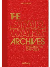 The Star Wars Archives. 1999-2005 40th ed.