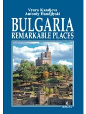 Bulgaria - Remarkable places