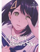 If I Could Reach You, Vol. 5