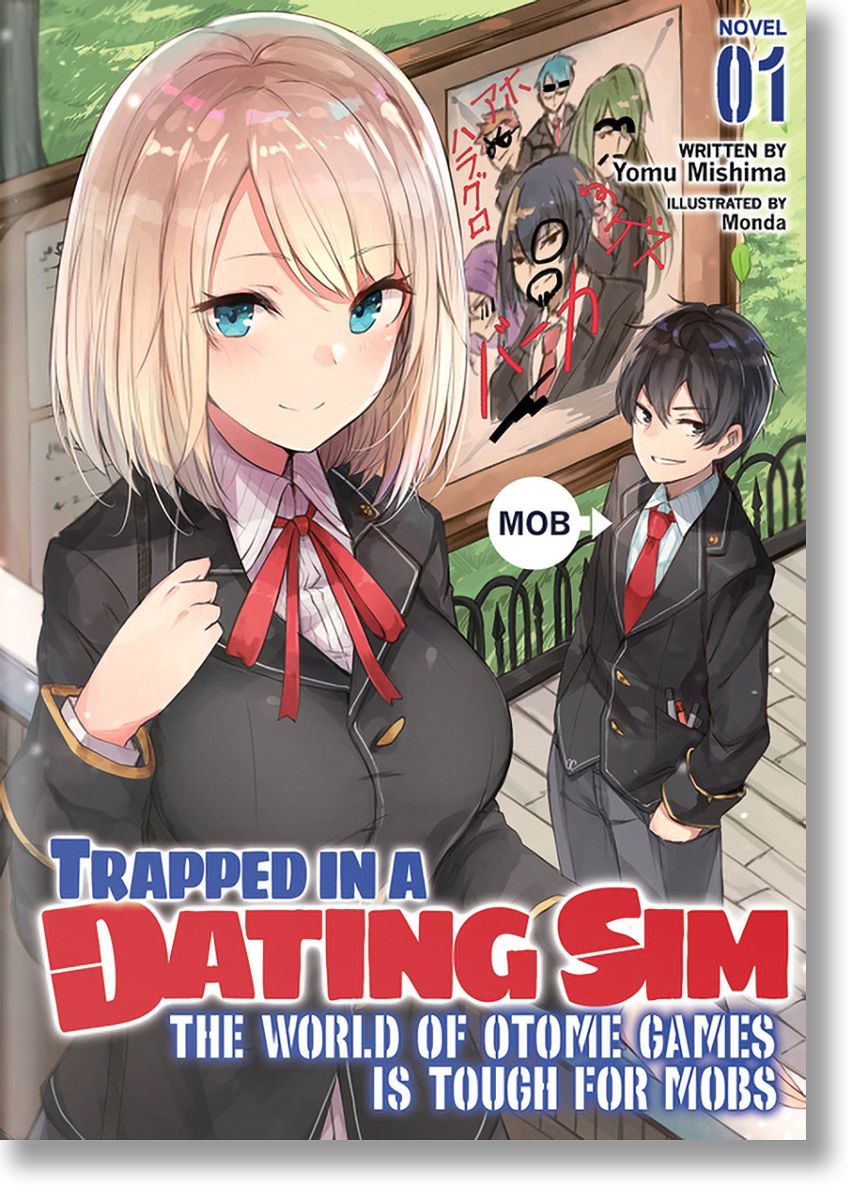 Trapped in a Dating Sim, LN Vol. 1, Yomu Mishima, Seven Seas, 2020