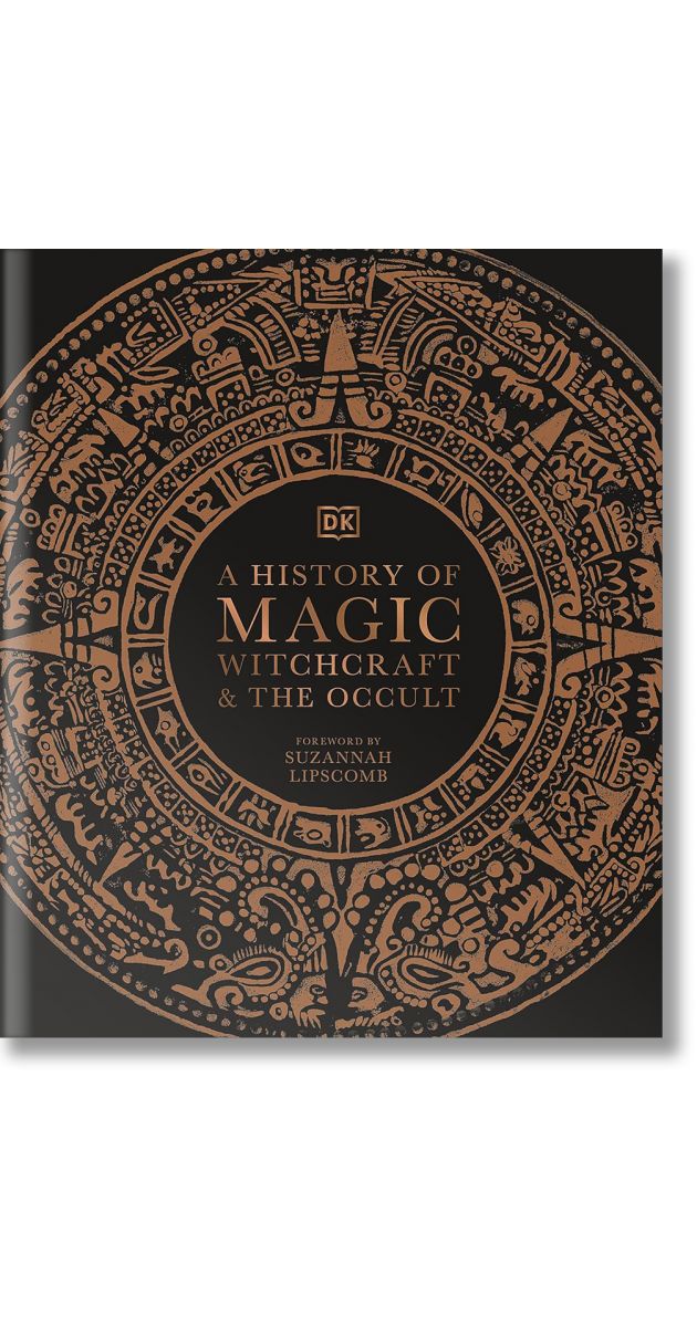 A History of Magic, Witchcraft and the Occult, Suzannah DK