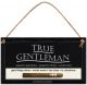 Табелка за стена - True Gentleman