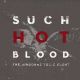 Such Hot Blood (VINYL)