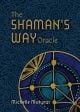 The Shaman’s Way Oracle