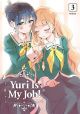 Yuri Is My Job!, Vol. 3