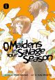 O Maidens in Your Savage Season, Vol. 6