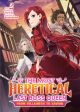 The Most Heretical Last Boss Queen: From Villainess to Savior, Vol. 2