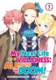 My Next Life as a Villainess All Routes Lead to Doom (Manga) Vol. 3