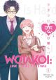 Wotakoi Love Is Hard for Otaku, Vol. 6