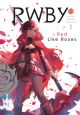 RWBY Official Manga Anthology, Vol. 1: Red Like Roses