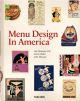 Menu Design in America, 1850-1985